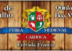 Acontece hoje a 5ª Edição de Feira Medieval Carioca