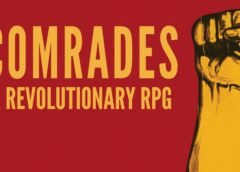 COMRADES: RPG SOBRE  REVOLUCIONÁRIOS ESTÁ NA ULTIMA SEMANA DE FINANCIAMENTO!
